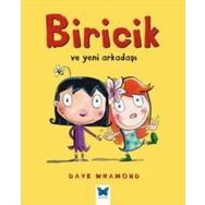 Biricik ve Yeni Arkadaşı - Dave Whamond