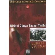 BIRINCI DÜNYA SAVAŞI TARIHI - BURAK GÜLBOY