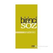 BIRINCI SÖZ - SENAI DEMIRCI
