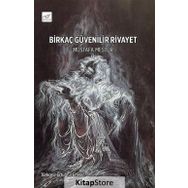 Birkaç Güvenilir Rivayet - Mustafa Mestur