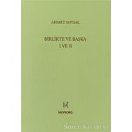 BIRLIKTE VE BAŞKA I VE II - AHMET SOYSAL
