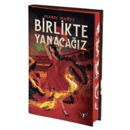 Birlikte Yanacağız Ciltli Isabel Ibanez