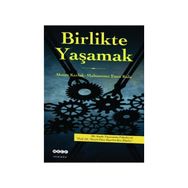 Birlikte Yaşamak - Ahmet Kavlak Muhammet Enes Kala