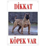 Bisepetim Renkli Presa Canario Dikkat Köpek Var Uyarı Levhası