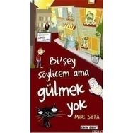 Bi’şey Söylicem Ama Gülmek Yok - Mine Sota