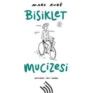 Bisiklet Mucizesi - Hil Yayınları