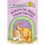 BİSKÜVİ ILE MINIK KÖPEK YAVRUSU - ALYSSA SATIN CAPUCILLI