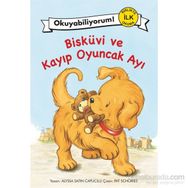 Bisküvi ve Kayıp Oyuncak Ayı - Alyssa Satın Capucilli
