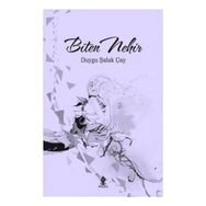 Biten Nehir - Duygu Şafak Çay