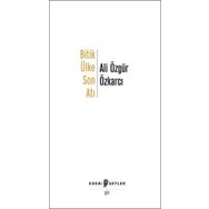 Bitik Ülke Son Atı - Ali Özgür Özkarcı