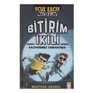 Bitirim İkili Baltagirmez Ormanında - Mustafa Orakçı