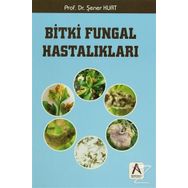 Bitki Fungal Hastalıkları - Şener Kurt