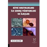 Bitki Hastalıkları ile Savaş Yöntemleri ve İlaçlar- Prof.Dr. Şen