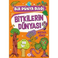 Bitkilerin Dünyası - Bir Dünya Bilgi - Dokuz Yayınları