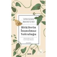 Bitkilerin İnanılmaz Yolculuğu - Stefano Mancuso