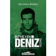 Bitmeyen Deniz Gezmiş - Mücadelesi İdamı Ölümsüzlüğü - Mustafa Balbay