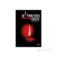BITMEYEN GECE - MITAT ENÇ