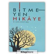 Bitmeyen Hikaye - Lamia Levent Abul