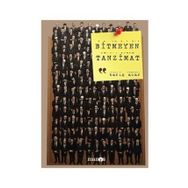 Bitmeyen Tanzimat - Barış Acar