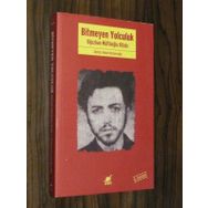 BITMEYEN YOLCULUK OĞUZHAN MÜFTÜOĞLU KİTABI - ADNAN BOSTANCIOĞLU