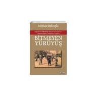 Bitmeyen Yürüyüş - Mithat Delioğlu