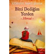 Bitti Dediğim Yerden (Hercai) Ayşegül Banu Şahin