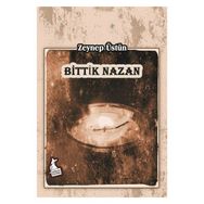 Bittik Nazan - Zeynep Üstün