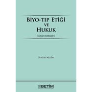 BIYO-TIP ETİĞİ VE HUKUK - SEVTAP METIN