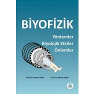 Biyofizik Yöntemler Biyolojik Etkiler Önlemler-Ankara Nobel Tıp Kitabevi