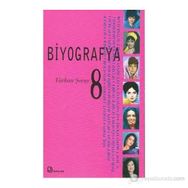 BIYOGRAFYA 8 TÜRKAN ŞORAY - KOLEKTIF