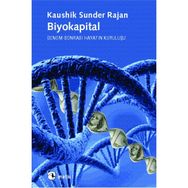 BIYOKAPITAL GENOM-SONRASI HAYATIN KURULUŞU - KAUSHIK SUNDER RAJAN