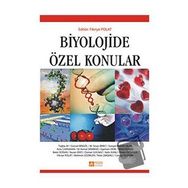 Biyolojide Özel Konular - Pegem Akademi Yayıncılık
