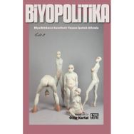 Biyopolitika - Cilt 3 - Kolektif