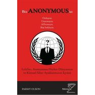 Biz Anonymous'uz - Parmy Olson