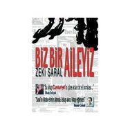 BIZ BIR AILEYIZ - ZEKI SARAL