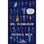 Biz Ölümlüler - Patrick Ness
