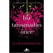 Biz Tanışmadan Önce - Lucie Whitehouse
