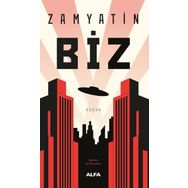 Biz - Yevgeni Zamyatin - Alfa Yayıncılık