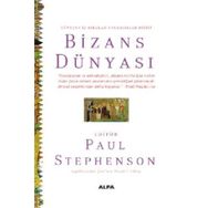 Bizans Dünyası Paul Stephenson