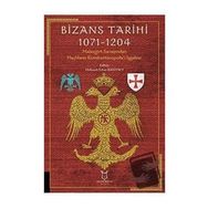 Bizans Tarihi 1071 - 1204 Akademisyen Kitabevi