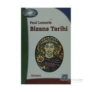 BIZANS TARIHI - PAUL LEMERLE