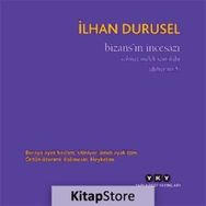 Bizans'ın İncesazı - İlhan Durusel