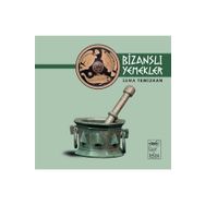 BİZANSLI YEMEKLER - SEMA TEMIZKAN