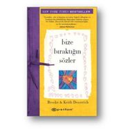 Bize Bıraktığın Sözler - Keith Desserich Brooke