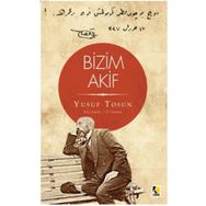 Bizim Akif - Yusuf Tosun