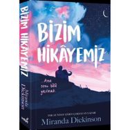 Bizim Hikayemiz - Miranda Dickinson