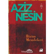 Bizim Memleket - Aziz Nesin