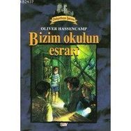 BIZIM OKULUN ESRARI DEHŞETKAYA DIZISI - 5 - OLIVER HASSENCAMP