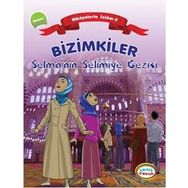 BIZIMKILER SELMANIN SELIMIYE GEZISI NAMAZ - AYŞE ALKAN SARIÇIÇEK