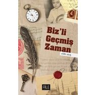 Biz`li Geçmiş Zaman-Semerkand Yayınları